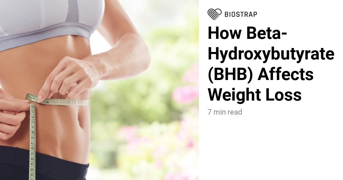 How beta hydroxybutyrate bhb affects weight loss