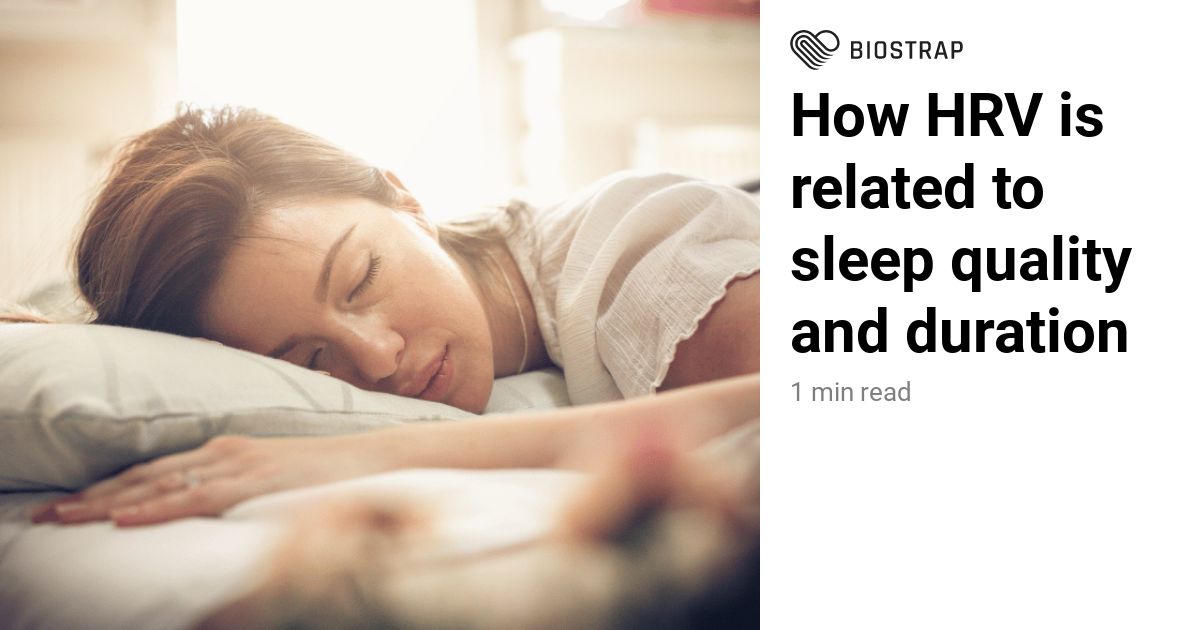 How To Increase Hrv During Sleep How HRV Is Related To Sleep Quality And Duration